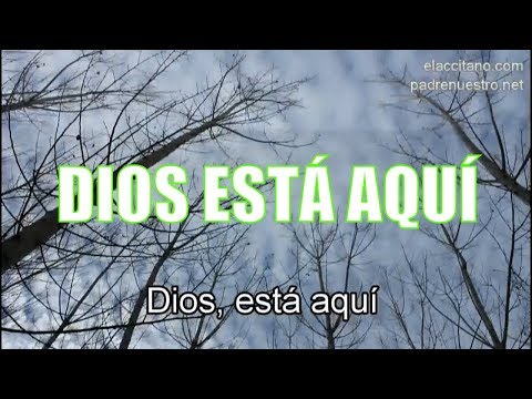 ✅ DIOS ESTÁ AQUÍ - Canto de entrada para la eucaristía ◀️