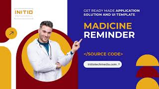 SourceCode | Medicine Tracker | Ready to Publish app | Games | Application | Initiotechmedia screenshot 5