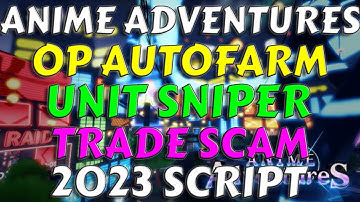 [Pastebin] 2 Anime Adventures Scripts (Auto Farm, Auto Summon, More!)