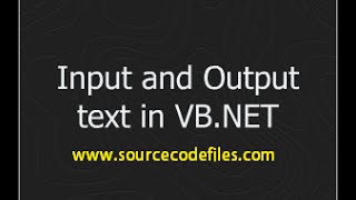 Input and Output Text in VB NET