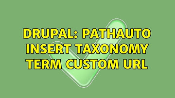 Drupal: Pathauto insert taxonomy term custom url
