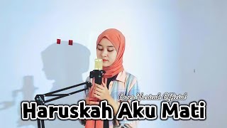 HARUSKAH AKU MATI COVER YURICAK 