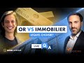 Or vs immobilier lequel choisir