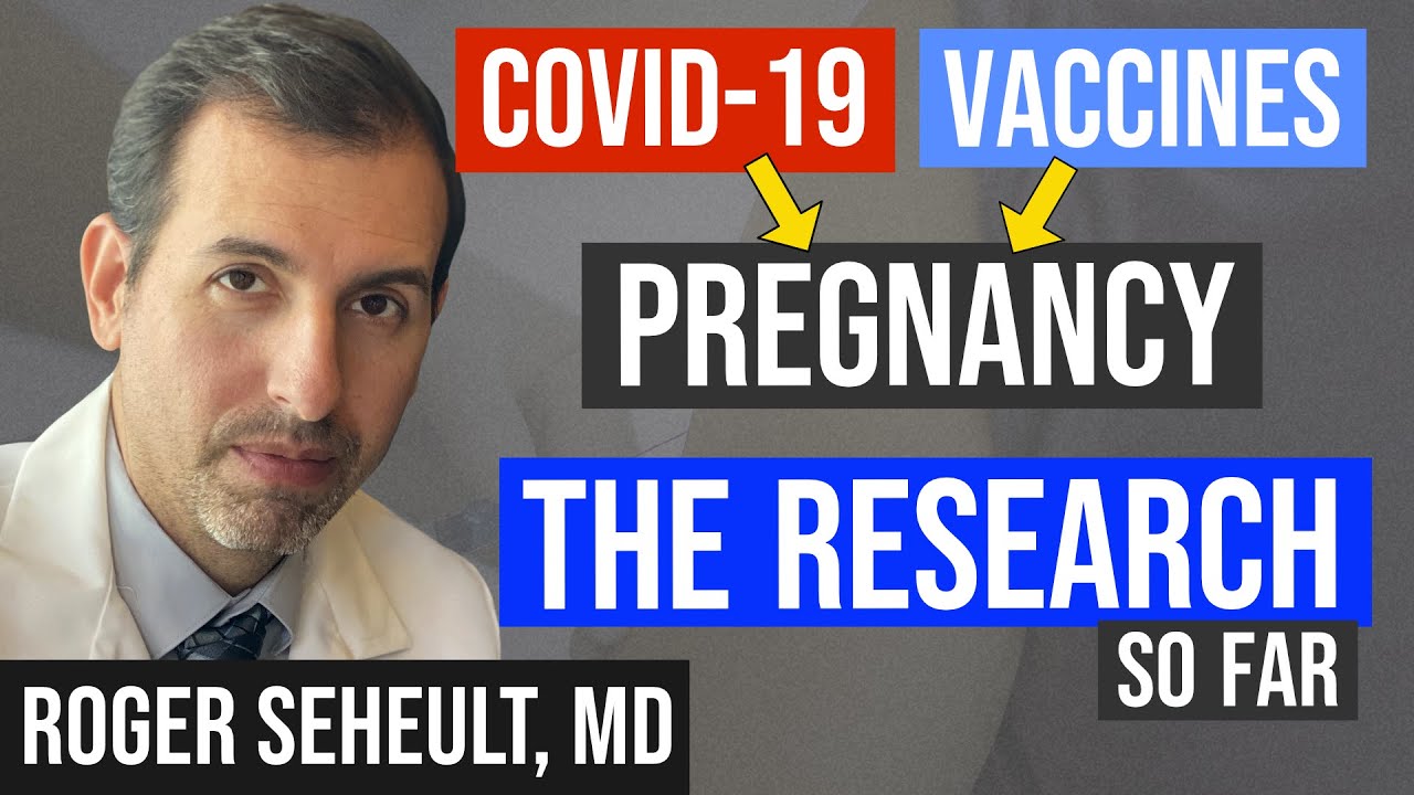 ⁣Coronavirus Update 122: The Research So Far on COVID-19 and Vaccines vs. Pregnancy