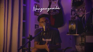 Video thumbnail of "Nangangamba - Zack Tabudlo ( Cover )"