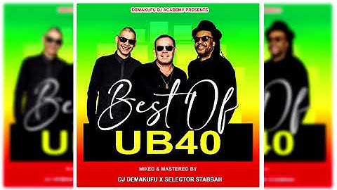BEST OF UB40 REGGAE MIX 2023 BY DJ DEMAKUFU X SELECTOR STABBAH NI MWAKI