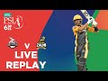 LIVE REPLAY – Lahore Qalandars vs Peshawar Zalmi | 2nd Innings | Match 17 | HBL PSL 6