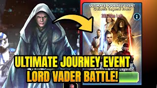 Ultimate Journey Event Lord Vader Battle! Galaxy of Heroes.