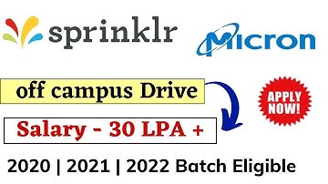 Sprinklr | Micron Off Campus Drive 2022 | 2021| 2020 Batch - Salary 30 LPA | Recruitment 2022