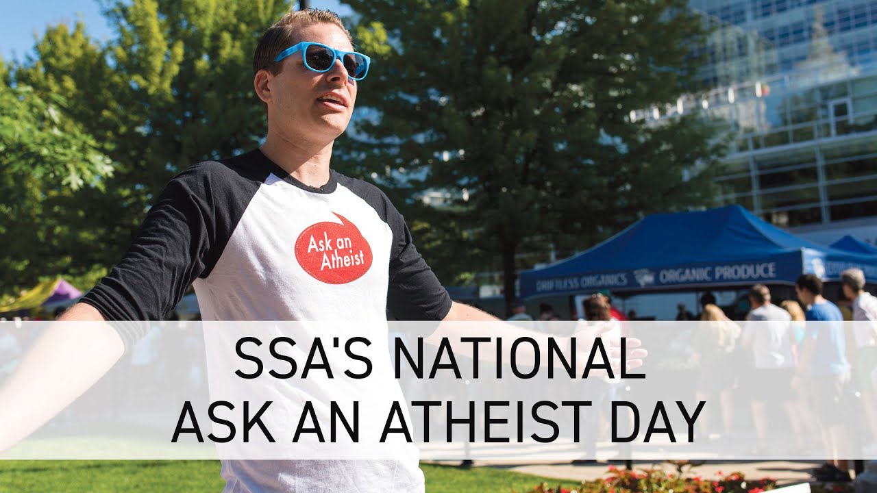 Ask an Atheist Day! YouTube