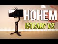 Hohem iSteady V2 3 Achsen Gimbal mit Physikalische Bildstabilisierung Gimbal für iPhone | Test