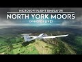 Microsoft Flight Simulator - North York Moors (A Tour Of Where I Live)
