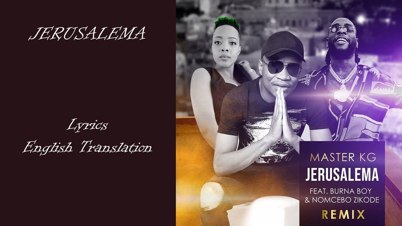 Jerusalema feat. Jerusalema ft. Nomcebo. Jerusalema Master. Master kg ft. Nomcebo Zikode - Jerusalema. Jerusalema (feat. Nomcebo Zikode).