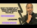 Life update | New business | Lockdown | Travelling update