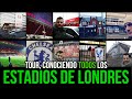 CONOZCO TODOS los ESTADIOS DE LONDRES. | HORA PREMIER | VLOG