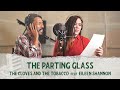 The cloves and the tobacco feat eileen shannon  the parting glass official music