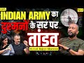 Indian Army’s Power Over Enemies EXPOSED | Col. Rajeev Bharwan| Prashant Kapoor|   #IndianArmy