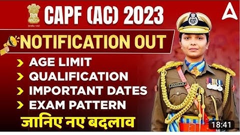 CAPF 2023 Notification | UPSC CAPF AC Important Dates for 2023 |  CAPF AC 2023 |