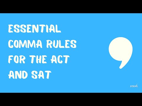 Essential Comma Rules Students Need To Know For The ACT and SAT