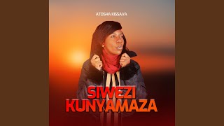 Siwezi Kunyamaza