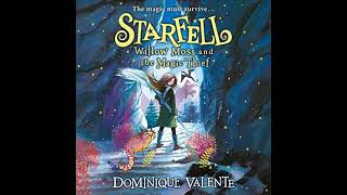 Starfell Willow Moss And The Magic Thief By Dominique Valente Free Audiobook