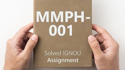 MMPH-001 solved assignment 2024-25 || MMPH-001 solved assignment 2025 || MMPH-001 assignment