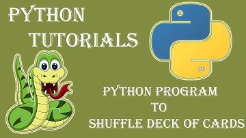 How to Create a Program to Shuffle Deck of Cards using Python language
