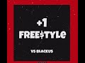 Vs blackus  plus 1 freestyle official audio