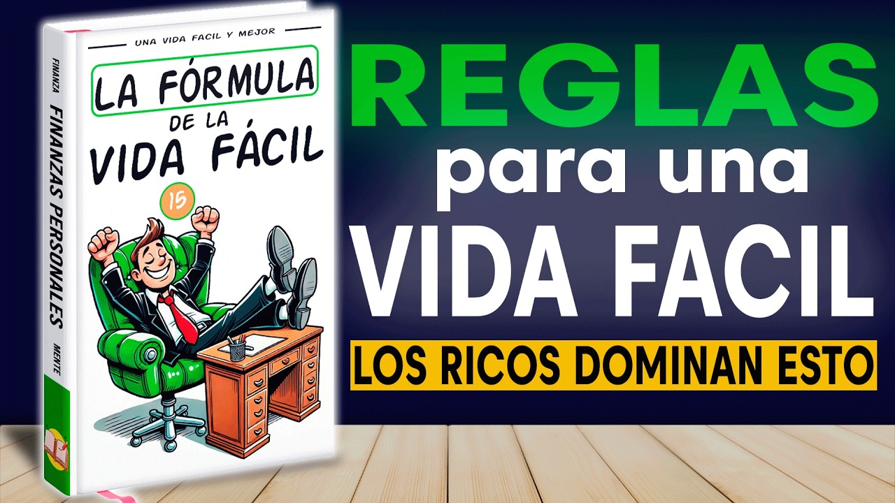 15 Reglas Para Una Vida Fácil - YouTube