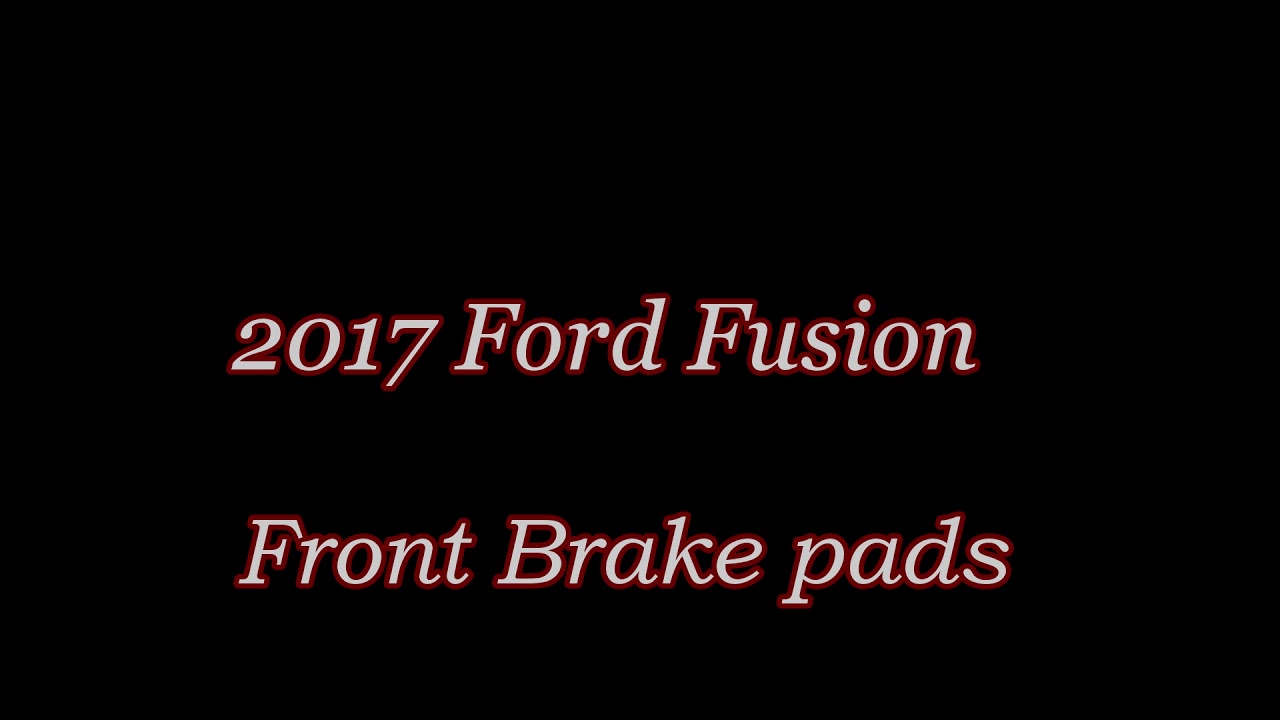 2017 Ford Fusion Brake pad replacement - YouTube