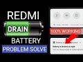 REDMI 5A BATTERY DRAINING PROBLEM SOLVED 100% WORKING ANY REDMI BATTERY TIPS BATTERY ISSUE FIX DRAIN