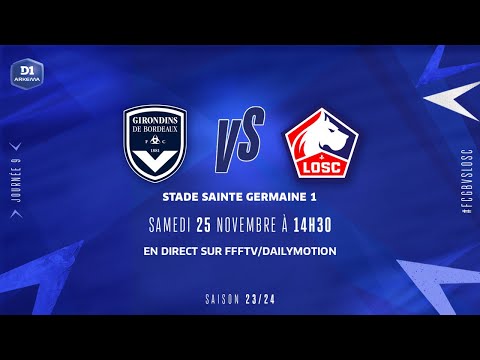 J9 I FC Girondins de Bordeaux – Lille OSC (3-0), le résumé I D1 Arkema I FFF 2023-2024