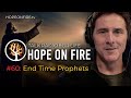 End time prophets  can we know the true  mystified film  hope on fire  ep60