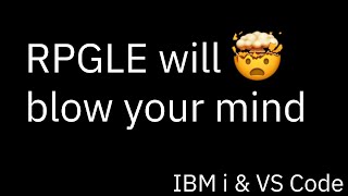Code for IBM i: rpgle is modern