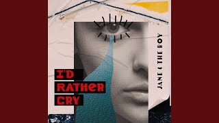 I'd Rather Cry (Instrumental Version)