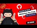 How to create a free website and host in github for lifetime 2022  github pages explained 