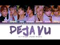 Nct dream Dejavu Lyrics (Nct dream De Javu 가사) [Han/Rom/Eng]