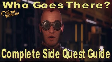 The Outer Worlds Who Goes There Side Quest Both Methods Guide