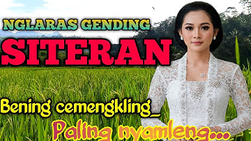 GENDING JAWA SITERAN || BENING CEMENGKLING LAN MERDU - KINCLONG SUARANE‼️