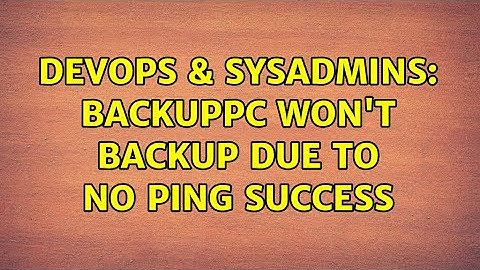 DevOps & SysAdmins: Backuppc won