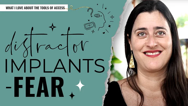 Distractor Implants  -  Fear | What I Love About the Tools of Access Consciousness #17