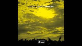 DJ Cam Quartet  - Diggin` (Full Album)