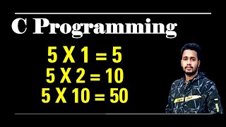Printing a multiplication table | C programming | for loop application