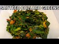 How To Cook Sautéed Collard Greens