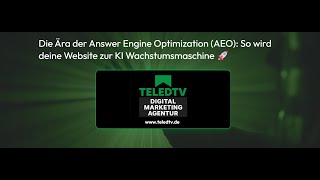 Die Ära der Answer Engine Optimization (AEO): So wird deine Website zur KI-Wachstumsmaschine 🚀