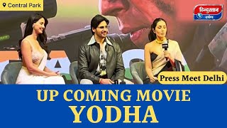 Yodha Press Conference in Delhi || Siddharth Malhotra || Disha Patani || Raashi Khanna