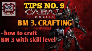 cabal mobile how to craft bm3 with skill level. tips no.9