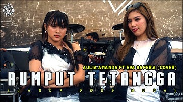 RUMPUT TETANGGA - AULIA AMANDA FT  EVA SAFERA (COVER) DUTA BAND || BOSS MUDA PRODUCTION