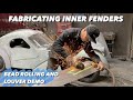 FABRICATING INNER FENDERS ➡️ BEAD ROLLING AND LOUVER DEMO