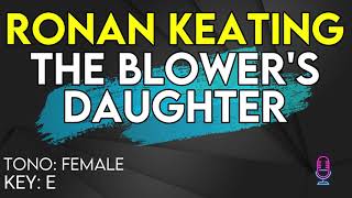 Ronan Keating - The Blower&#39;s Daughter - Karaoke Instrumental - Female